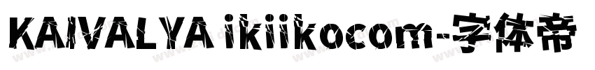 KAIVALYA ikiikocom字体转换
